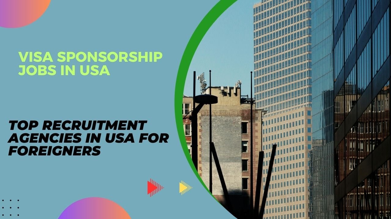 Top Recruitment Agencies in USA for Foreigners