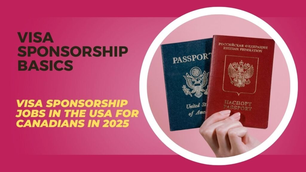 VISA Sponsorship Jobs in USA 2025 for Canada